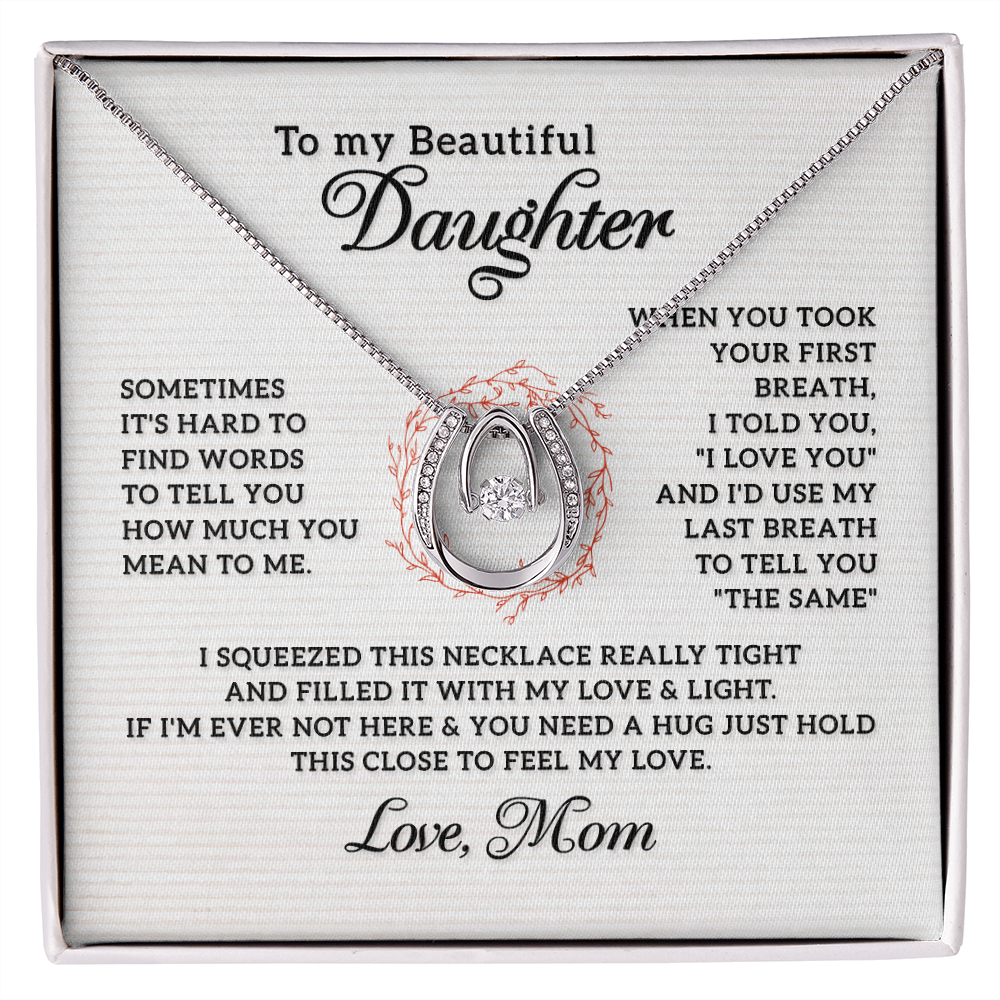 To My Beautiful Daughter-Last Breath Lucky Horseshoe Necklace Message Card 14k w CZ Crystals-Express Your Love Gifts