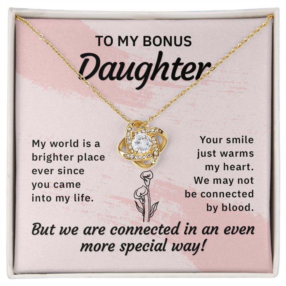 To My Bonus Daughter My World is a Brighter Place Infinity Knot Necklace Message Card-Express Your Love Gifts