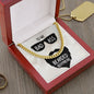 To My Boyfriend To My Badass Bearded Boyfriend Cuban Chain-Express Your Love Gifts