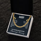 To My Dad I May Just Be a Bump Cuban Chain-Express Your Love Gifts