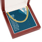To My Dad You Only Know About Half of it Love Cuban Chain-Express Your Love Gifts