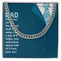 To My Dad You Only Know About Half of it Love Cuban Chain-Express Your Love Gifts