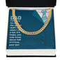 To My Dad You Only Know About Half of it Love Cuban Chain-Express Your Love Gifts