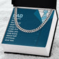 To My Dad You Only Know About Half of it Love Cuban Chain-Express Your Love Gifts