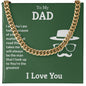 To My Dad You're the Greatest Cuban Chain-Express Your Love Gifts