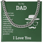 To My Dad You're the Greatest Cuban Chain-Express Your Love Gifts