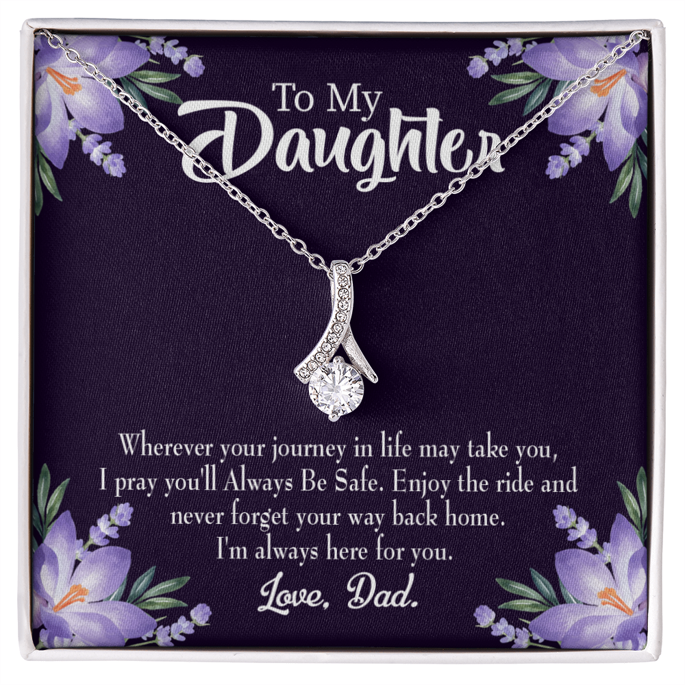 To My Daughter Always be Safe From Dad Alluring Ribbon Necklace Message Card-Express Your Love Gifts