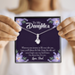 To My Daughter Always be Safe From Dad Alluring Ribbon Necklace Message Card-Express Your Love Gifts