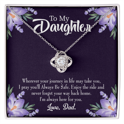 To My Daughter Always be Safe From Dad Infinity Knot Necklace Message Card-Express Your Love Gifts