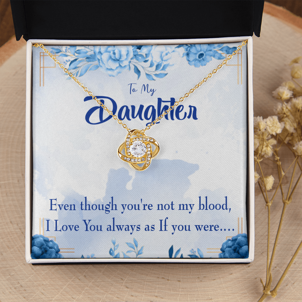 To My Daughter As If You Were my Daughter Infinity Knot Necklace Message Card-Express Your Love Gifts