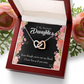 To My Daughter Beautiful Daughter Inseparable Necklace-Express Your Love Gifts