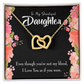 To My Daughter Beautiful Daughter Inseparable Necklace-Express Your Love Gifts