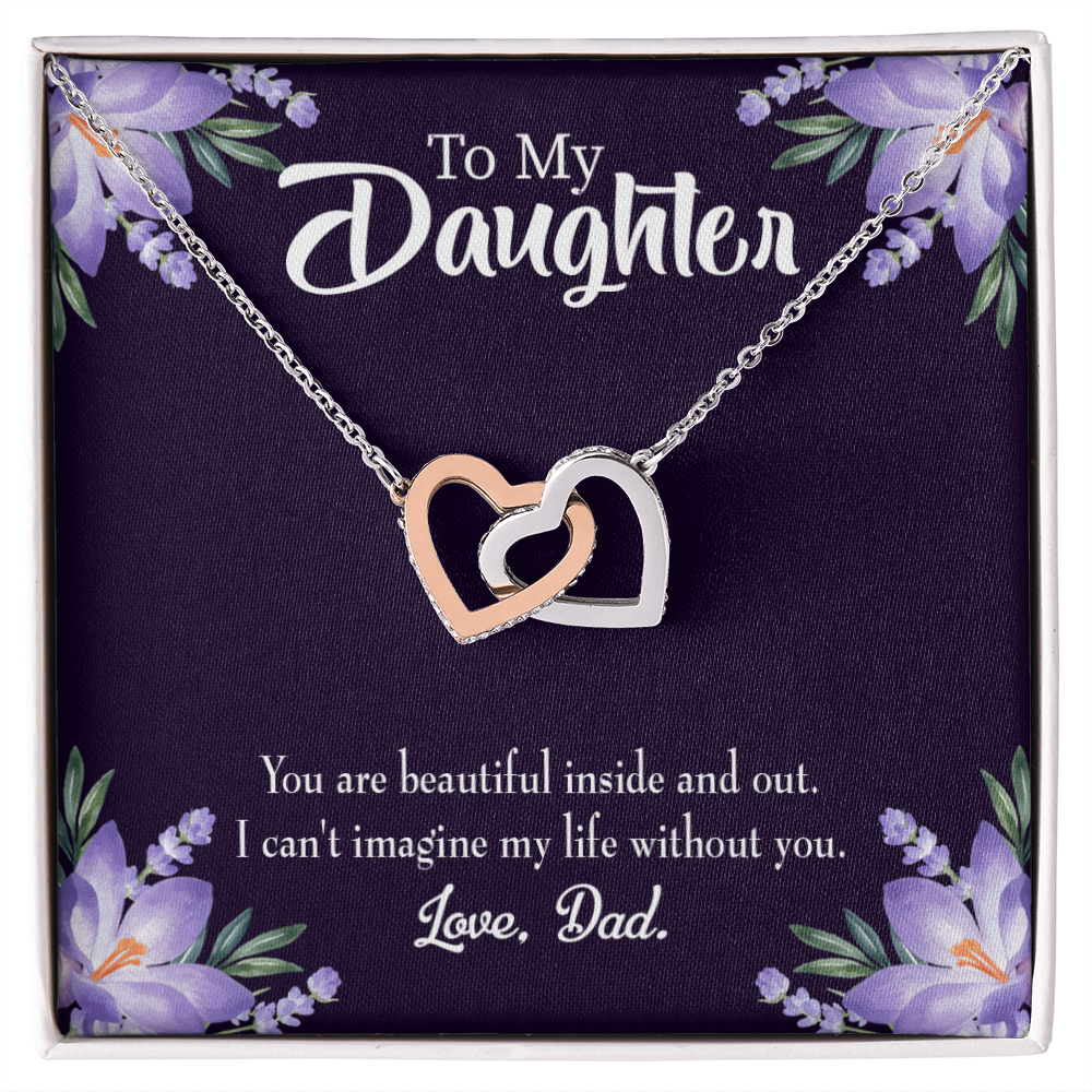 To My Daughter Beautiful Inside and Out From Dad Inseparable Necklace-Express Your Love Gifts