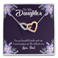 To My Daughter Beautiful Inside and Out From Dad Inseparable Necklace-Express Your Love Gifts