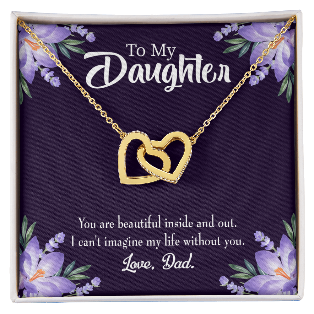 To My Daughter Beautiful Inside and Out From Dad Inseparable Necklace-Express Your Love Gifts