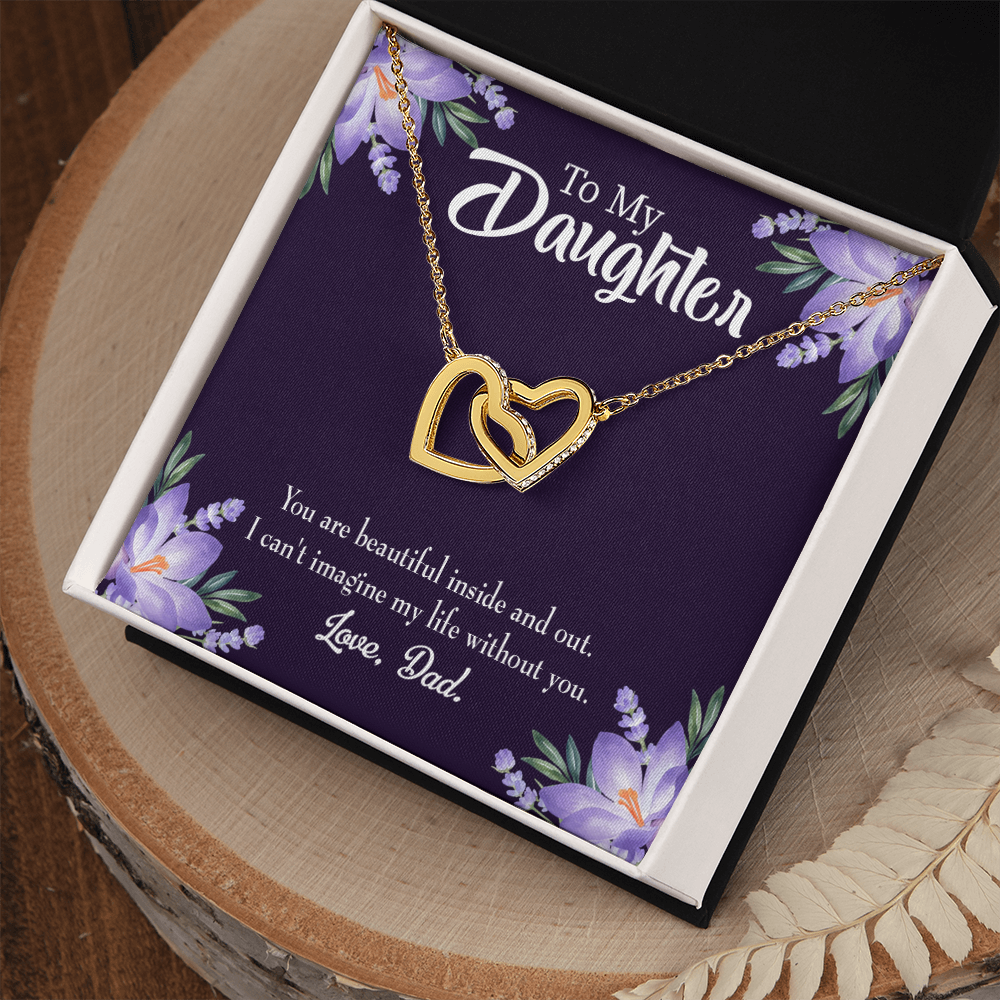 To My Daughter Beautiful Inside and Out From Dad Inseparable Necklace-Express Your Love Gifts