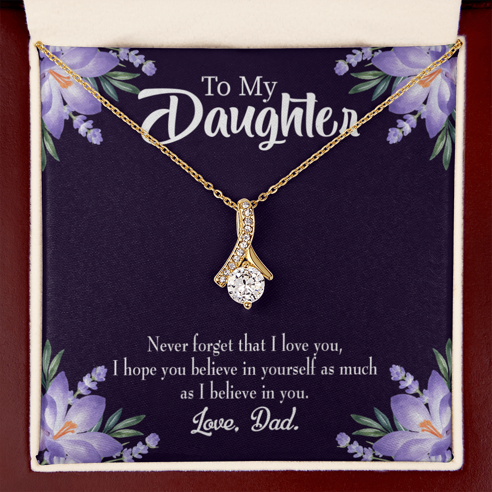 To My Daughter Believe in Yourself From Dad Alluring Ribbon Necklace Message Card-Express Your Love Gifts