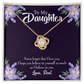 To My Daughter Believe in Yourself From Dad Infinity Knot Necklace Message Card-Express Your Love Gifts