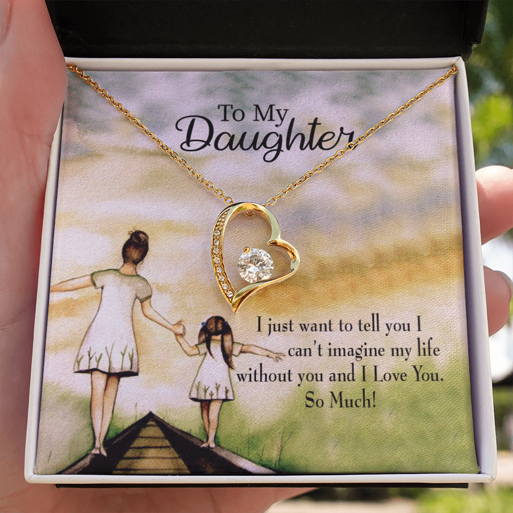 To My Daughter Can't Imagine My Life Without You From Mom Forever Necklace w Message Card-Express Your Love Gifts