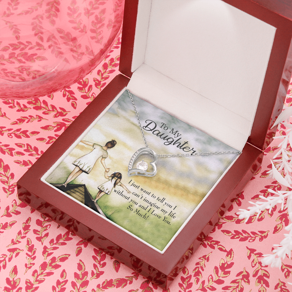 To My Daughter Can't Imagine My Life Without You From Mom Forever Necklace w Message Card-Express Your Love Gifts