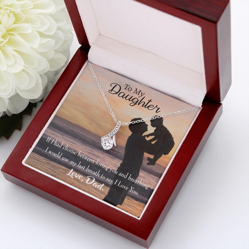 To My Daughter Dad's Last Breath Alluring Ribbon Necklace Message Card-Express Your Love Gifts