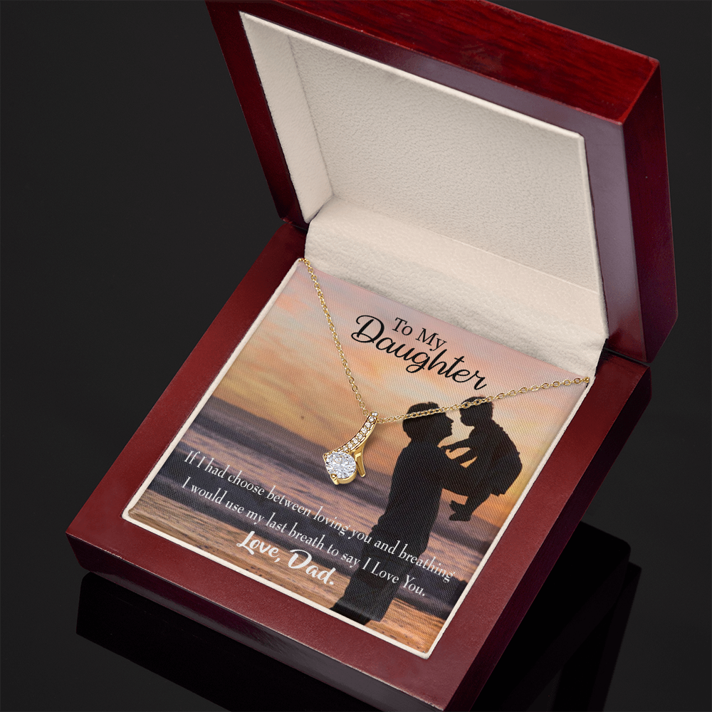 To My Daughter Dad's Last Breath Alluring Ribbon Necklace Message Card-Express Your Love Gifts