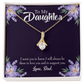 To My Daughter Dad Supports Daughter Alluring Ribbon Necklace Message Card-Express Your Love Gifts
