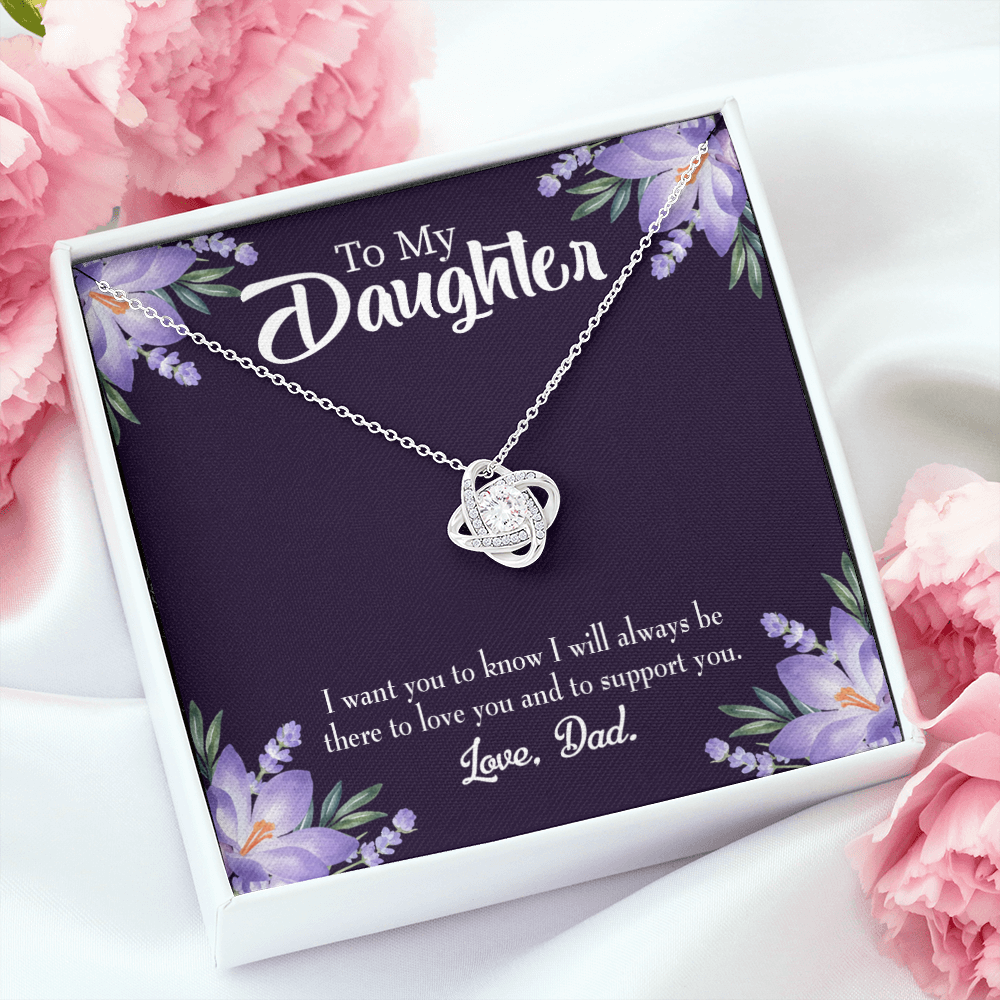 To My Daughter Dad Supports Daughter Infinity Knot Necklace Message Card-Express Your Love Gifts