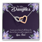 To My Daughter Dad Supports Daughter Inseparable Necklace-Express Your Love Gifts