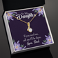 To My Daughter Dad Will be There From Dad Alluring Ribbon Necklace Message Card-Express Your Love Gifts