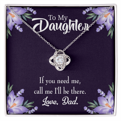 To My Daughter Dad Will Be There From Dad Infinity Knot Necklace Message Card-Express Your Love Gifts