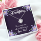 To My Daughter Dad Will Be There From Dad Infinity Knot Necklace Message Card-Express Your Love Gifts