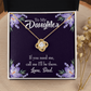 To My Daughter Dad Will Be There From Dad Infinity Knot Necklace Message Card-Express Your Love Gifts