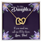 To My Daughter Dad Will be There Inseparable Necklace-Express Your Love Gifts