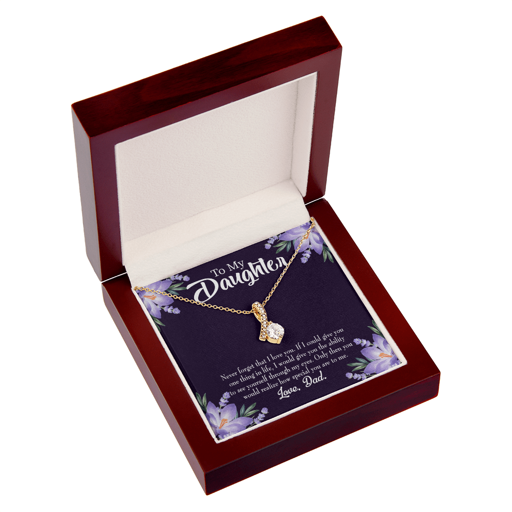 To My Daughter Daughter Never Forget From Dad Alluring Ribbon Necklace Message Card-Express Your Love Gifts