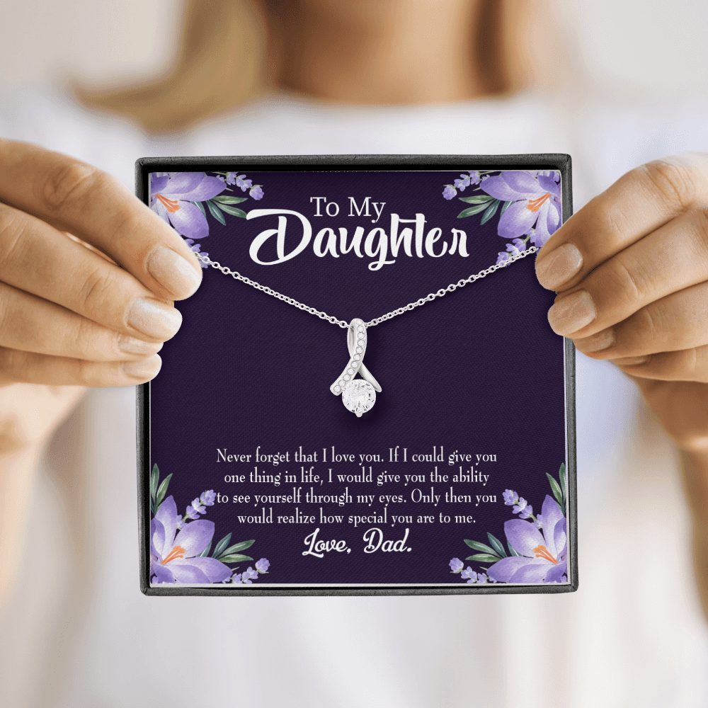 To My Daughter Daughter Never Forget From Dad Alluring Ribbon Necklace Message Card-Express Your Love Gifts