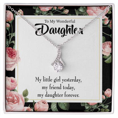 To My Daughter Friend Today Daughter Forever Alluring Ribbon Necklace Message Card-Express Your Love Gifts