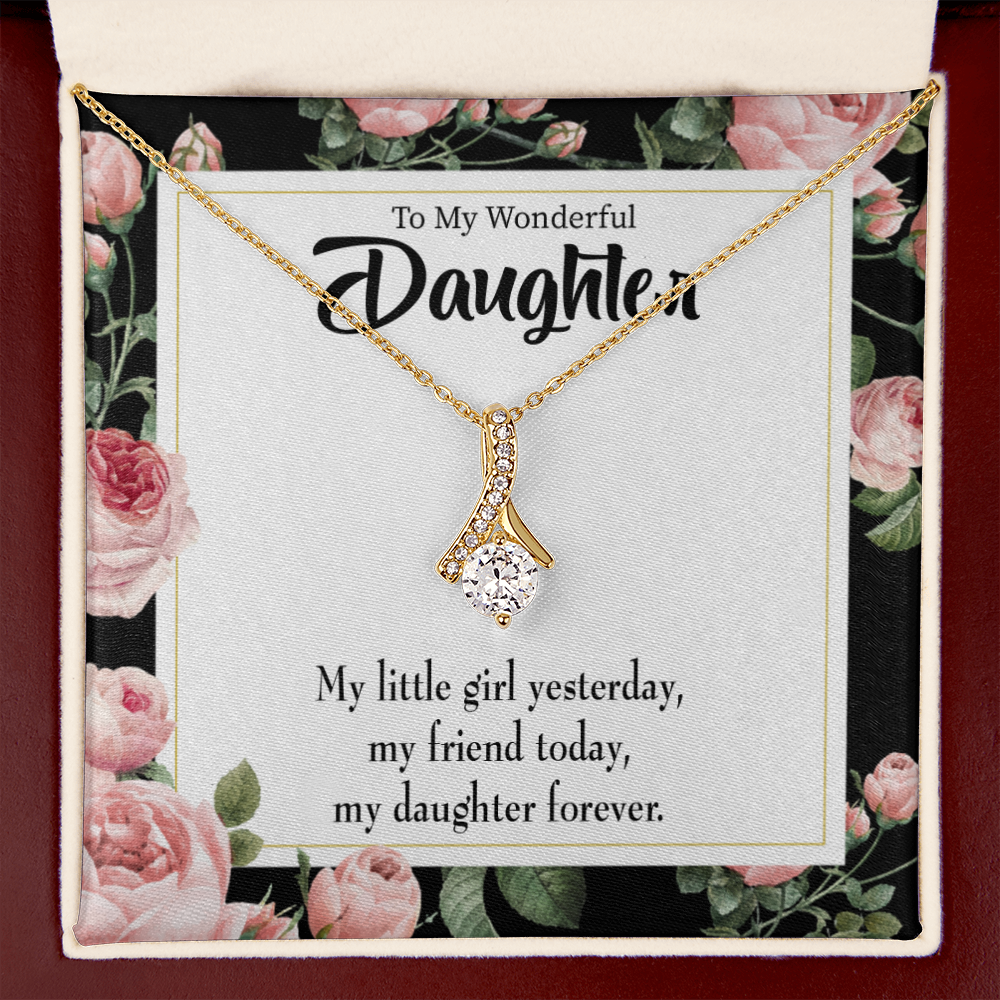 To My Daughter Friend Today Daughter Forever Alluring Ribbon Necklace Message Card-Express Your Love Gifts