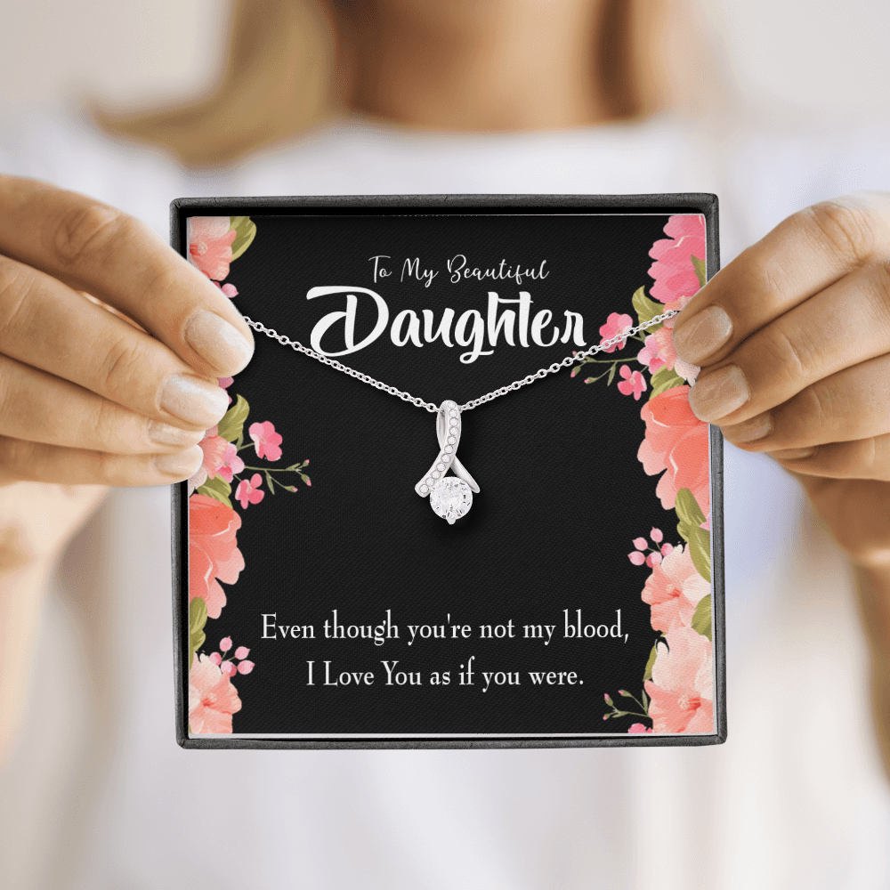 To My Daughter I Love You As You Were Alluring Ribbon Necklace Message Card-Express Your Love Gifts