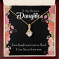 To My Daughter I Love You As You Were Alluring Ribbon Necklace Message Card-Express Your Love Gifts