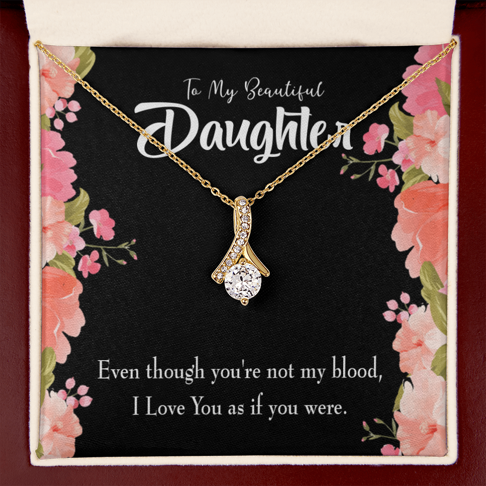 To My Daughter I Love You As You Were Alluring Ribbon Necklace Message Card-Express Your Love Gifts