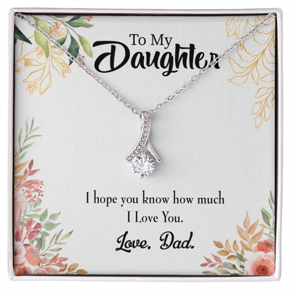 To My Daughter I Love You From Dad Alluring Ribbon Necklace Message Card-Express Your Love Gifts
