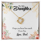 To My Daughter I Love You From Dad Infinity Knot Necklace Message Card-Express Your Love Gifts