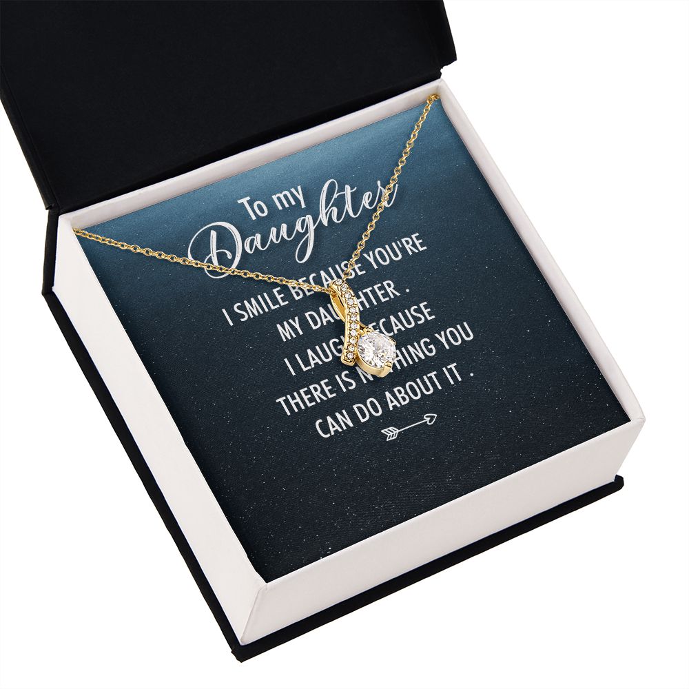 To My Daughter I Smile Because You're My Daughter Alluring Ribbon Necklace Message Card-Express Your Love Gifts