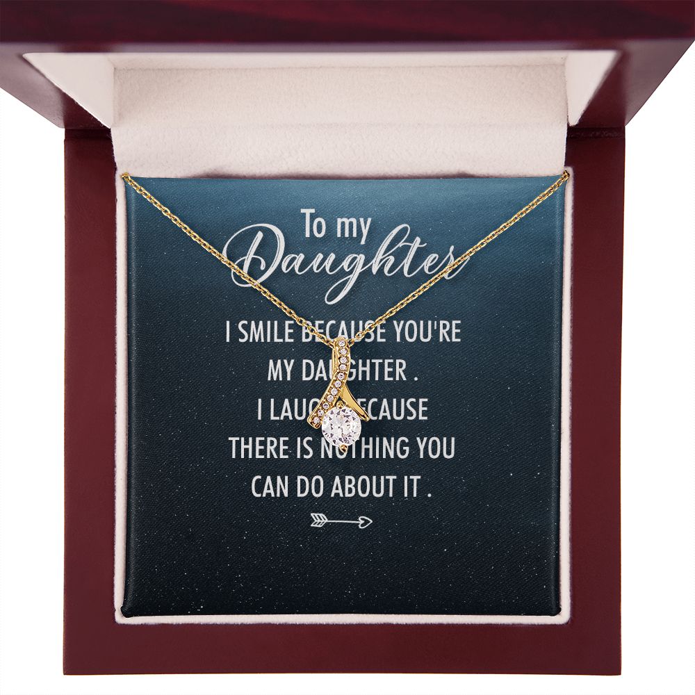 To My Daughter I Smile Because You're My Daughter Alluring Ribbon Necklace Message Card-Express Your Love Gifts
