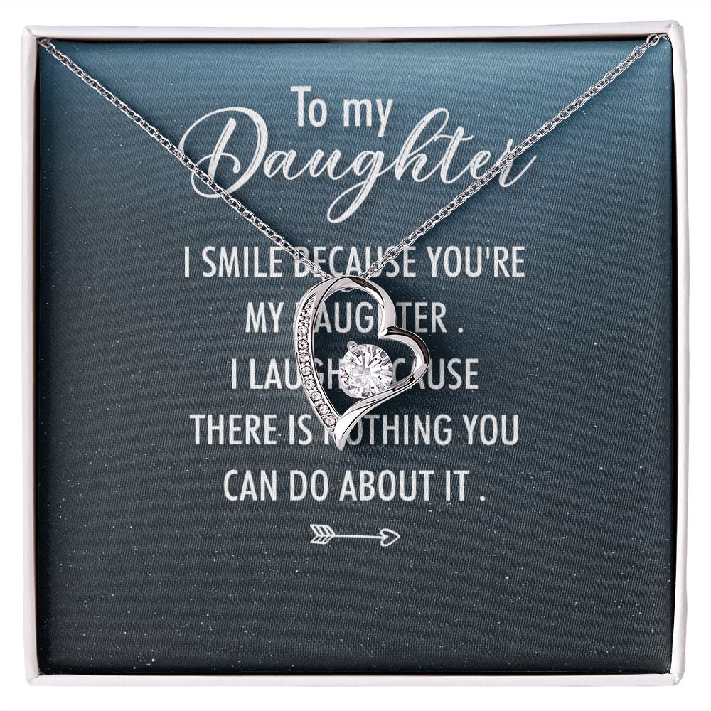 To My Daughter I Smile Because You're My Daughter Forever Necklace w Message Card-Express Your Love Gifts