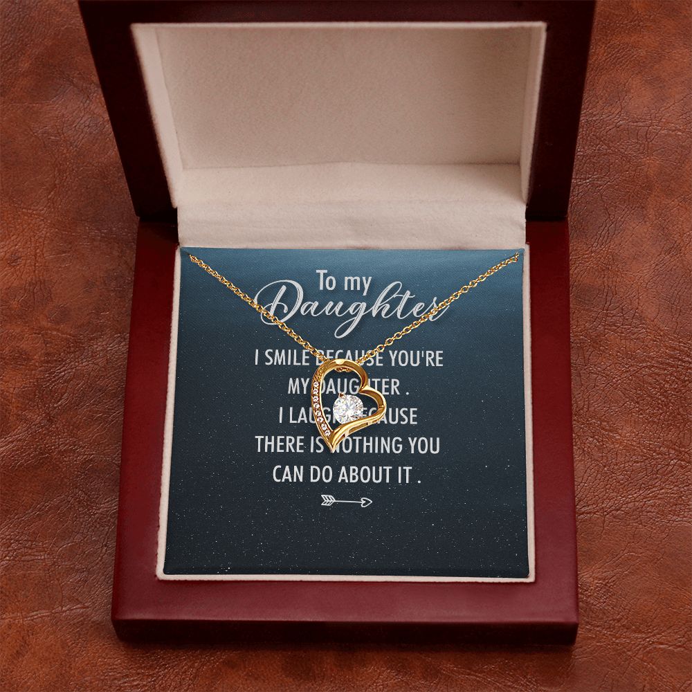 To My Daughter I Smile Because You're My Daughter Forever Necklace w Message Card-Express Your Love Gifts