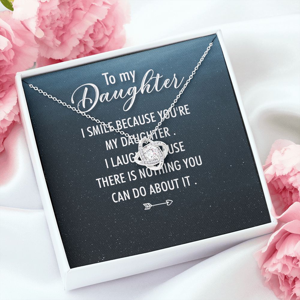 To My Daughter I Smile Because You're My Daughter Infinity Knot Necklace Message Card-Express Your Love Gifts