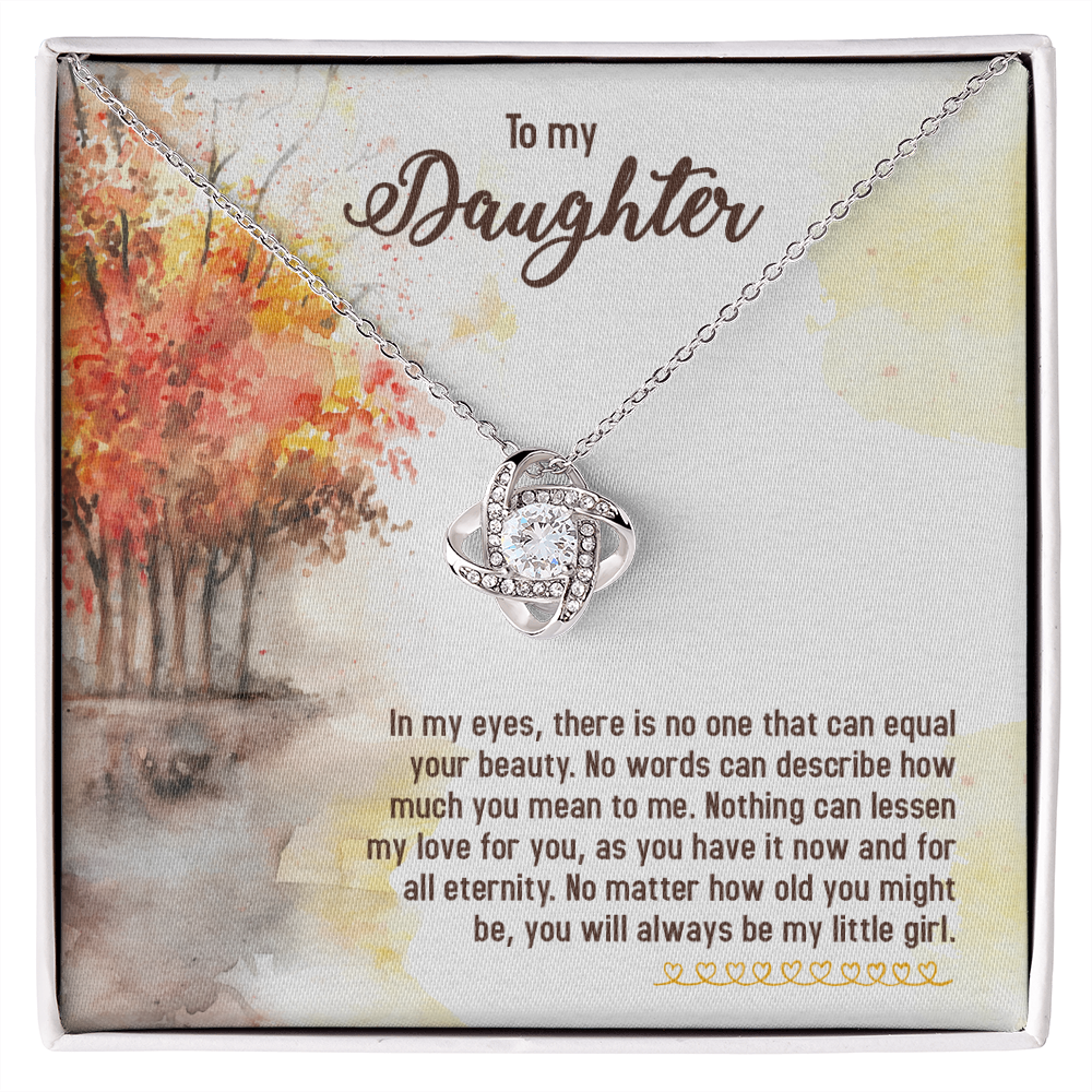 To My Daughter In My Eyes You Will Always Be My Little Girl Infinity Knot Necklace Message Card-Express Your Love Gifts