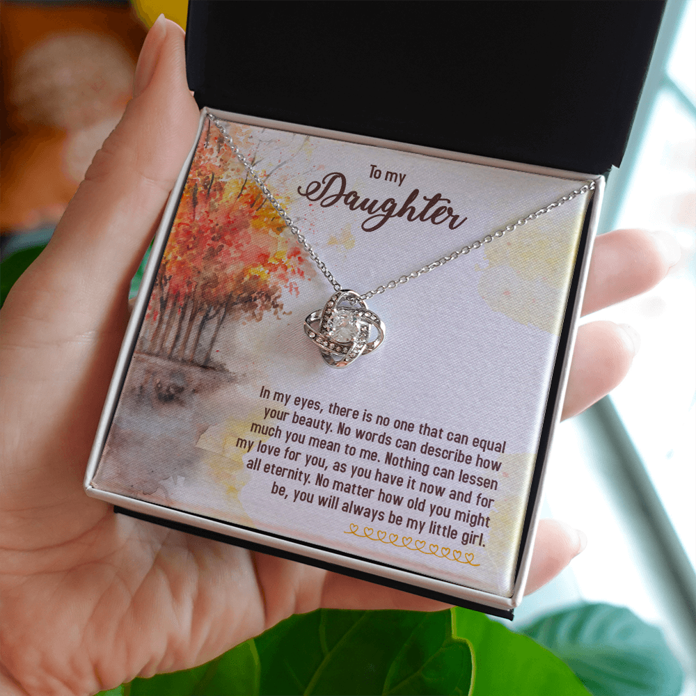 To My Daughter In My Eyes You Will Always Be My Little Girl Infinity Knot Necklace Message Card-Express Your Love Gifts